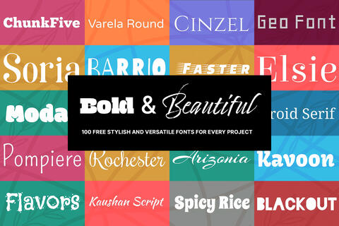 Bold & Beautiful: 100 Free Stylish and Versatile Fonts for Every Project