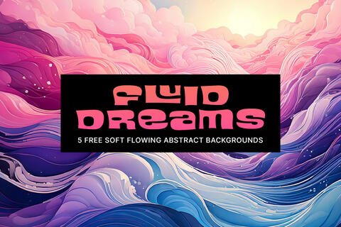 Fluid Dreams: 5 Free Soft Flowing Abstract Backgrounds